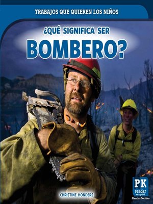 cover image of ¿Qué significa ser bombero? (What's It Really Like to Be a Firefighter?)